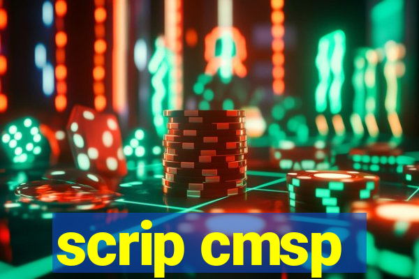 scrip cmsp